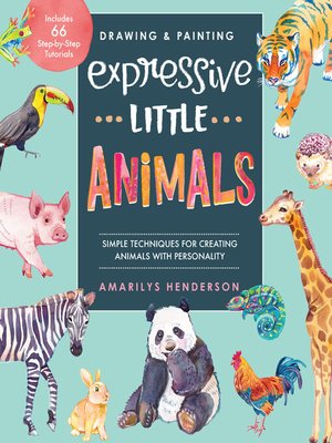 cover image of Drawing and Painting Expressive Little Animals